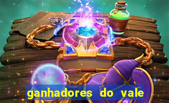 ganhadores do vale sorte de hoje